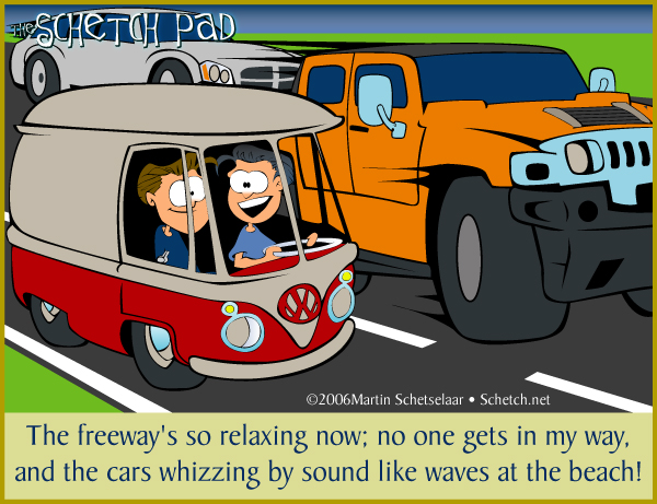 You have no idea how true this is. Seriously, camp out in the right-hand lane, doing 5-10 mph slower than everyone else. Roll your windows down for the wave sound, and complete the illusion with a recording of seagulls.